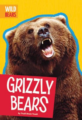 Grizzly Bears 1681520265 Book Cover