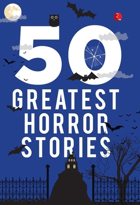 50 Greatest Horror Stories 9353043638 Book Cover