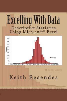 Excelling With Data: Descriptive Statistics Usi... 1491029129 Book Cover