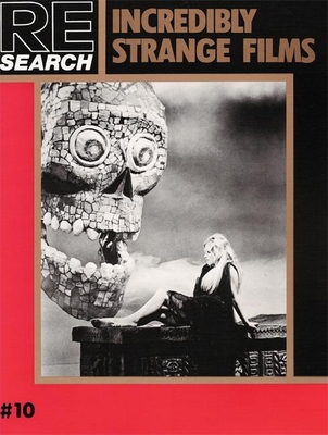 Research #10 Incredibly Strange Films 1889307017 Book Cover