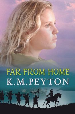Far from Home. K.M. Peyton 0746090889 Book Cover
