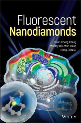 Fluorescent Nanodiamonds 1119477085 Book Cover