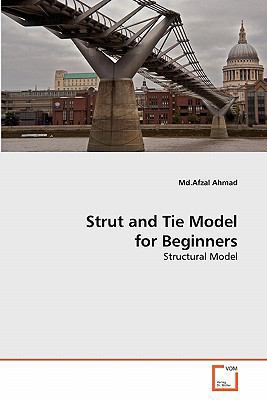 Strut and Tie Model for Beginners 3639287096 Book Cover
