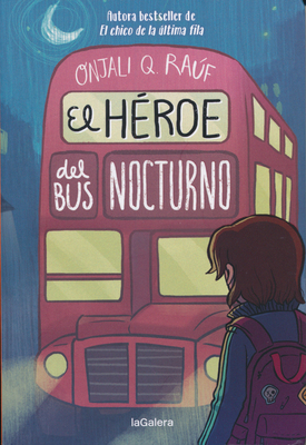 El Heroe del Bus Nocturno [Spanish] 8424671295 Book Cover