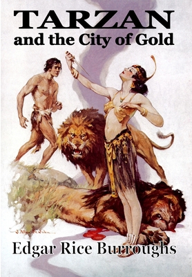 Tarzan and the City of Goild 1647203538 Book Cover