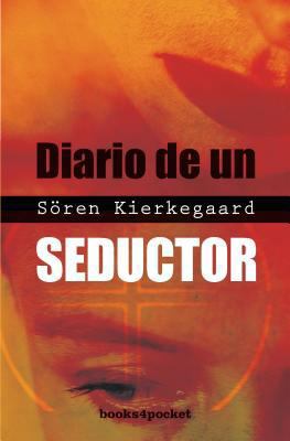 Diario de Un Seductor [Spanish] 8492516615 Book Cover
