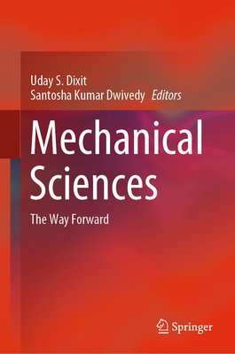 Mechanical Sciences: The Way Forward 981155711X Book Cover