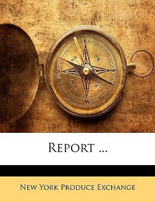 Report ... 1146721226 Book Cover