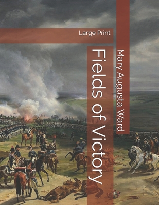 Fields of Victory: Large Print 1700424769 Book Cover