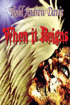 When It Reigns 0615844022 Book Cover