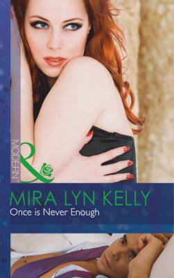 Once is Never Enough 0263900290 Book Cover