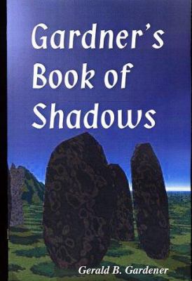 Gardner's Book of Shadows 1893774201 Book Cover