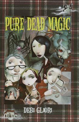 Pure Dead Magic 0375814108 Book Cover