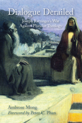 Dialogue Derailed: Joseph Ratzinger's War Again... 0227176405 Book Cover