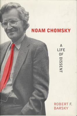 Noam Chomsky: A Life of Dissent 1550222821 Book Cover