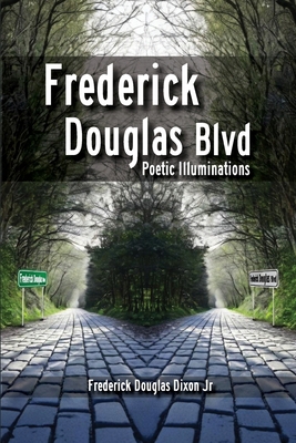 Frederick Douglas Blvd B0D98V7LV7 Book Cover