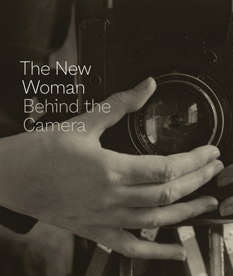 The New Woman Behind the Camera 1942884745 Book Cover
