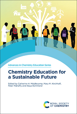 Chemistry Education for a Sustainable Future 1837671729 Book Cover