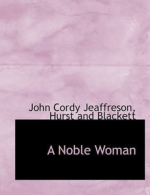 A Noble Woman 114043523X Book Cover