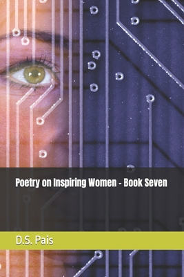 Poetry on Inspiring Women - Book Seven B09KN4JLL8 Book Cover