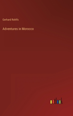 Adventures in Morocco 3368800930 Book Cover