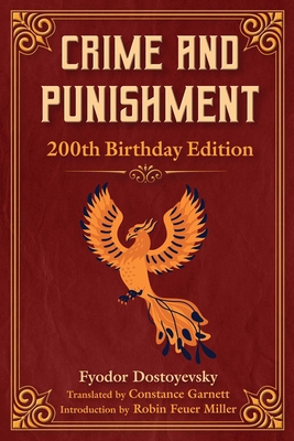 Crime and Punishment: 200th Birthday Edition 1510766707 Book Cover