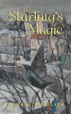The Starling's Magic 1728385644 Book Cover