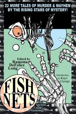 Fish Nets: The Second Guppy Anthology 1434441911 Book Cover