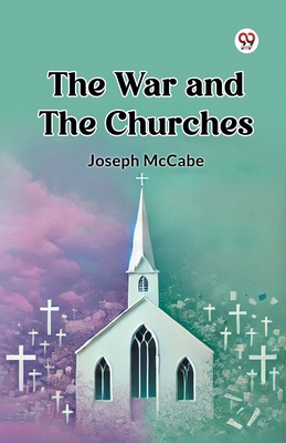 The War and the Churches B0DXQFS855 Book Cover