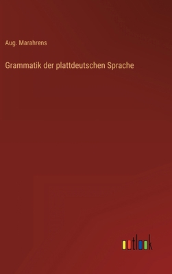 Grammatik der plattdeutschen Sprache [German] 3368412736 Book Cover