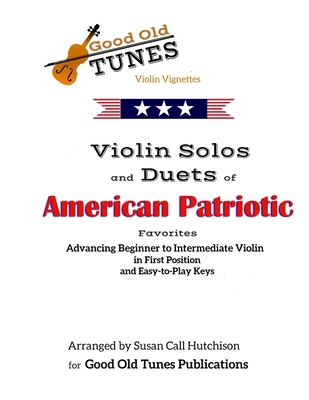 Violin Solos and Duets of American Patriotic Fa... B08BDK515M Book Cover