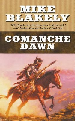 Comanche Dawn 0765396564 Book Cover