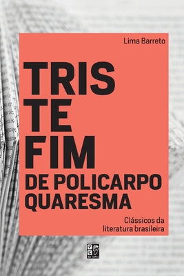 Triste de Policarpo Quaresma [Portuguese] 659904459X Book Cover