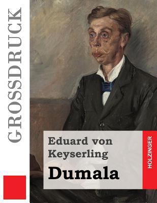 Dumala (Großdruck) [German] 1537418912 Book Cover