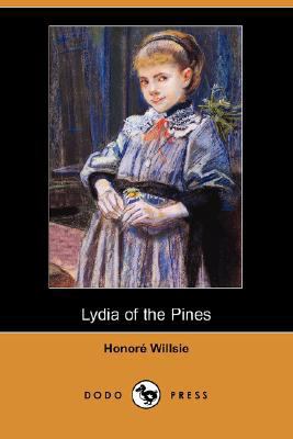 Lydia of the Pines (Dodo Press) 1406582778 Book Cover