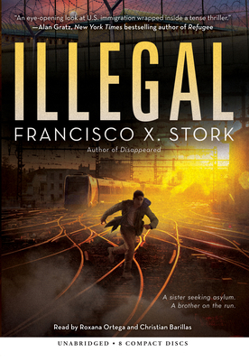 Illegal: A Disappeared Novel B07Y1V51HJ Book Cover