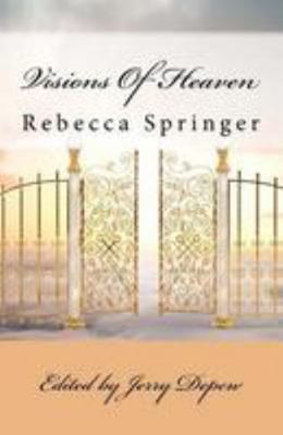 Visions Of Heaven 0983582300 Book Cover