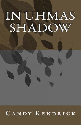 In Uhmas Shadow 1515228312 Book Cover