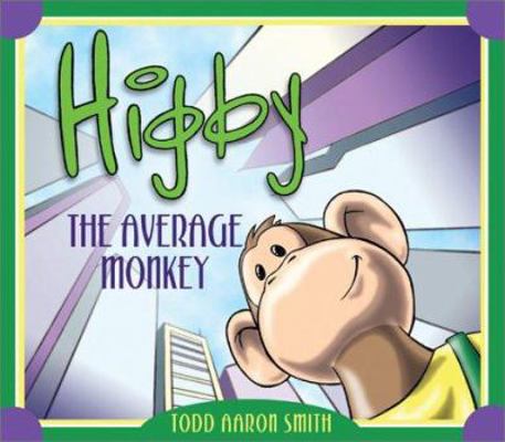 Higby, The Average Monkey 1586608576 Book Cover