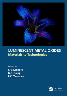 Luminescent Metal Oxides: Materials to Technolo... 1032415614 Book Cover