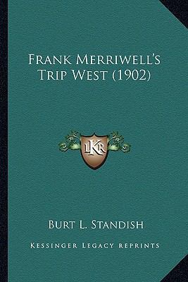 Frank Merriwell's Trip West (1902) 1163943185 Book Cover