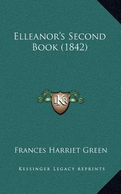 Elleanor's Second Book (1842) 1167060717 Book Cover