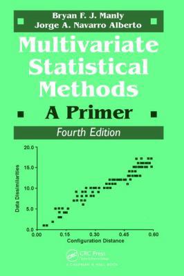 Multivariate Statistical Methods: A Primer, Fou... 1138469424 Book Cover