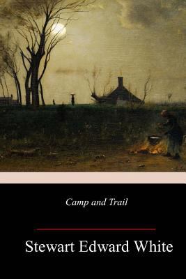 Camp and Trail 1982090847 Book Cover