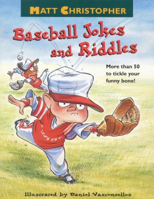 Baseball Jokes and Riddles: Over 50 to Tickle Y... 0785790683 Book Cover