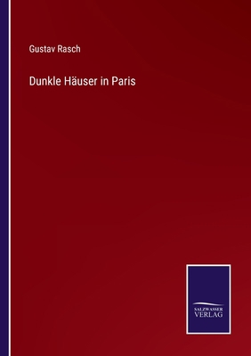 Dunkle Häuser in Paris [German] 3375009607 Book Cover