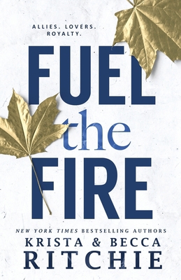 Fuel the Fire 1950165426 Book Cover