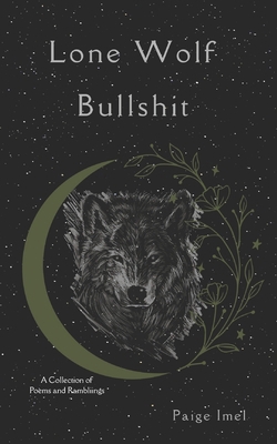 Lone Wolf Bullshit B0D1YDWN17 Book Cover