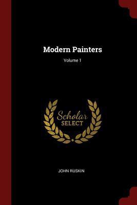 Modern Painters; Volume 1 1375490699 Book Cover