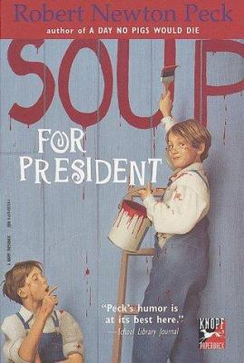 Soup for President 0679892591 Book Cover